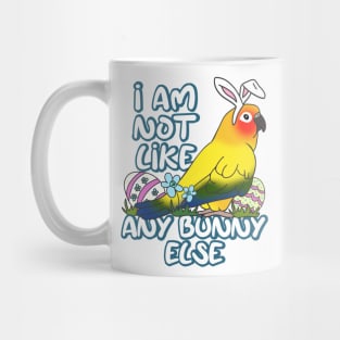 I am not like any Bunny Else Easter Sun Conure Mug